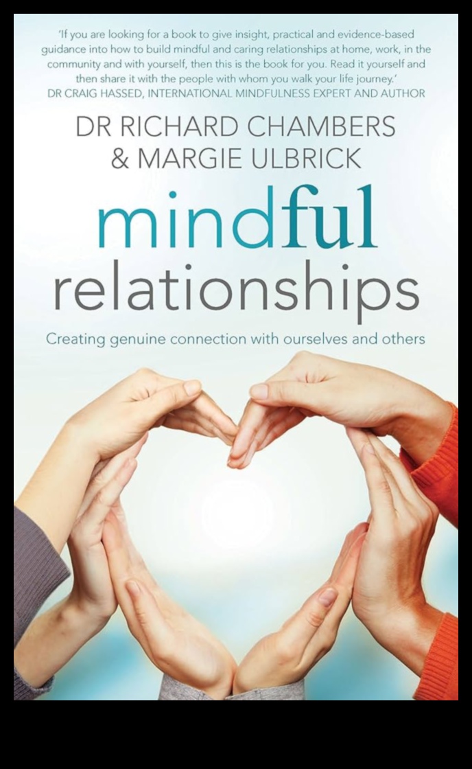 קשרי חמלה: טיפוח מערכות יחסים מודעים