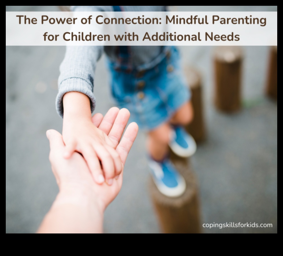 משפחות מודעות כיצד להתחבר לילדים שלך בעולם מאתגר 3 משפחות מודעות: אימוץ חיבור באמצעות הורות