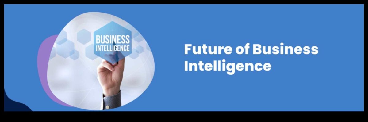 לחדש ולהאיר: העתיד של בינה עסקית